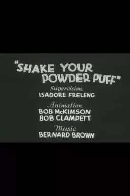 Shake Your Powder Puff - постер