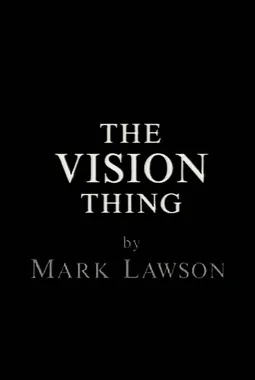 The Vision Thing - постер