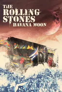 The Rolling Stones Havana Moon - постер