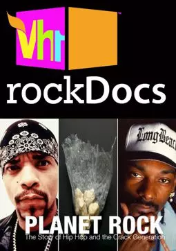 Planet Rock: The Story of Hip-Hop and the Crack Generation - постер