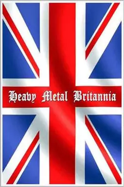 Хеви-металлическая Британия - постер
