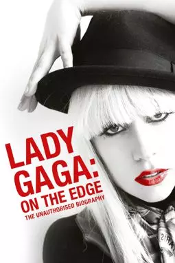 Lady Gaga: On the Edge - постер
