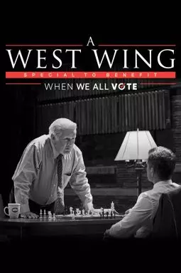 A West Wing Special to Benefit When We All Vote - постер