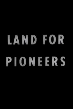 Land for Pioneers - постер