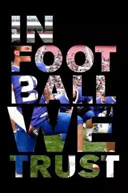 In Football We Trust - постер