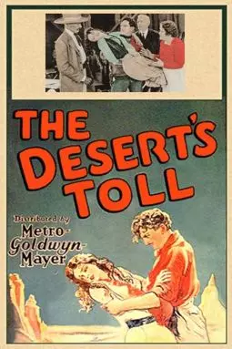 The Desert's Toll - постер