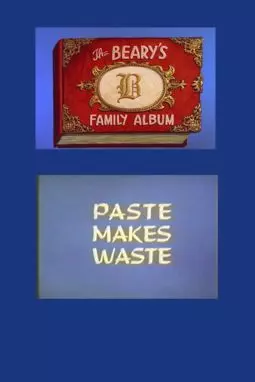 Paste Makes Waste - постер