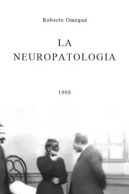 La neuropatologia - постер