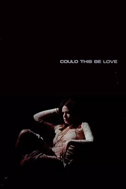 Could This Be Love - постер