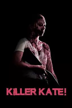 Убийца Кэйт! - постер