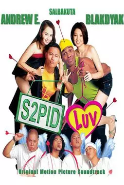 S2pid Luv - постер