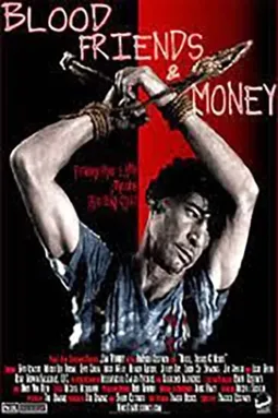 Blood, Friends and Money - постер
