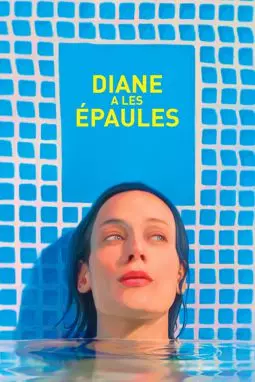 Diane a les épaules - постер