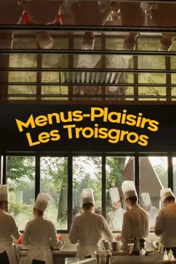 Menus-plaisirs - Les Troisgros - постер