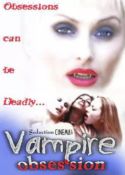 Vampire Obsession - постер