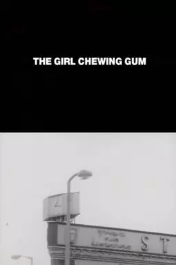 The Girl Chewing Gum - постер