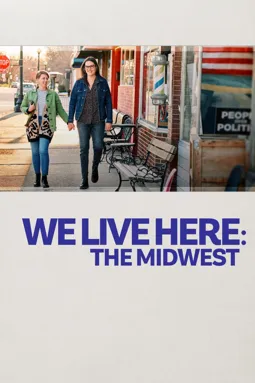 We Live Here: The Midwest - постер