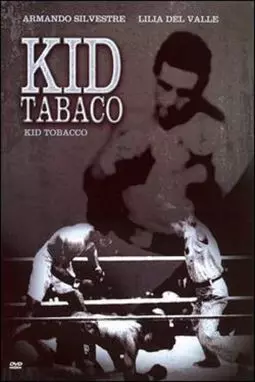 Kid Tabaco - постер