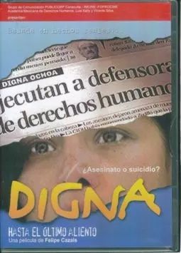 Digna: Hasta el último aliento - постер