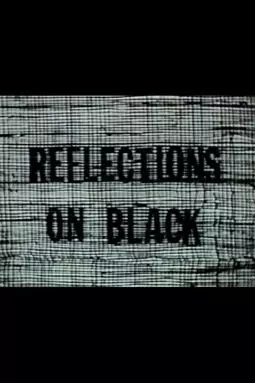 Reflections on Black - постер