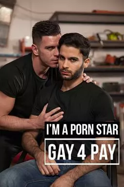 I'm a Pornstar: Gay4Pay - постер