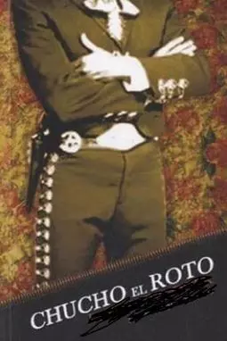 Chucho el Roto - постер