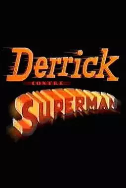Derrick contre Superman - постер