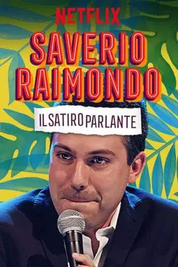 Саверио Раймондо: Говорящий Сатир - постер