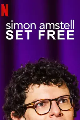 Simon Amstell: Set Free - постер