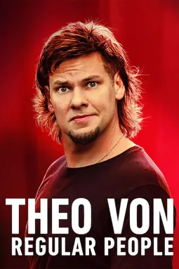 Theo Von: Regular People - постер