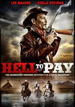 Hell to Pay - постер