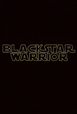 Blackstar Warrior - постер