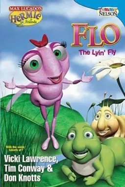 Hermie & Friends: Flo the Lyin' Fly - постер