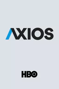 Axios: Все имеет значение - постер