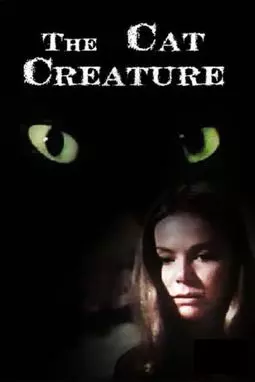 The Cat Creature - постер
