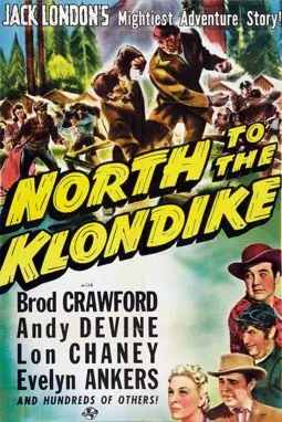 North to the Klondike - постер