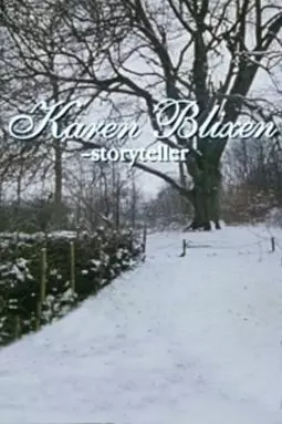 Karen Blixen - storyteller - постер