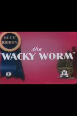 The Wacky Worm - постер