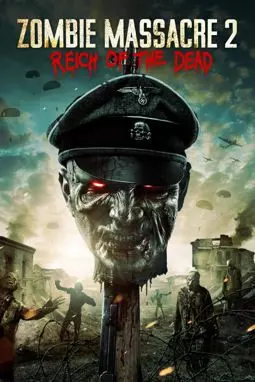 Резня зомби 2: Рейх мёртвых - постер