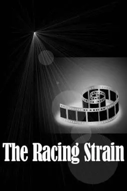 The Racing Strain - постер