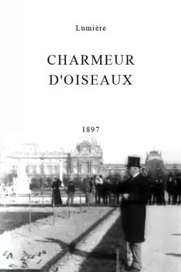 Charmeur d'oiseaux - постер