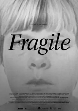 Fragile - постер