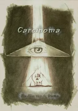 Carcinoma - постер