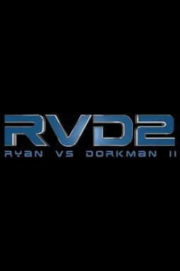 Ryan vs. Dorkman 2 - постер