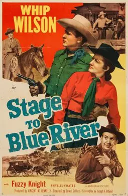 Stage to Blue River - постер