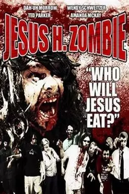 Jesus H. Zombie - постер