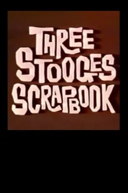 The Three Stooges Scrapbook - постер