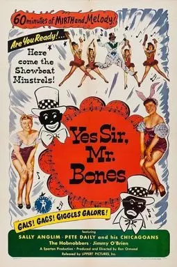 Yes Sir, Mr. Bones - постер