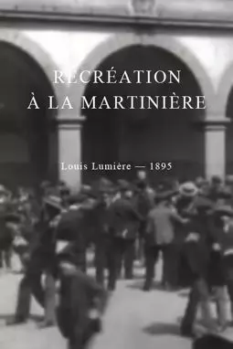 Récréation à la Martinière - постер