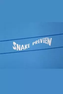 Snake Preview - постер